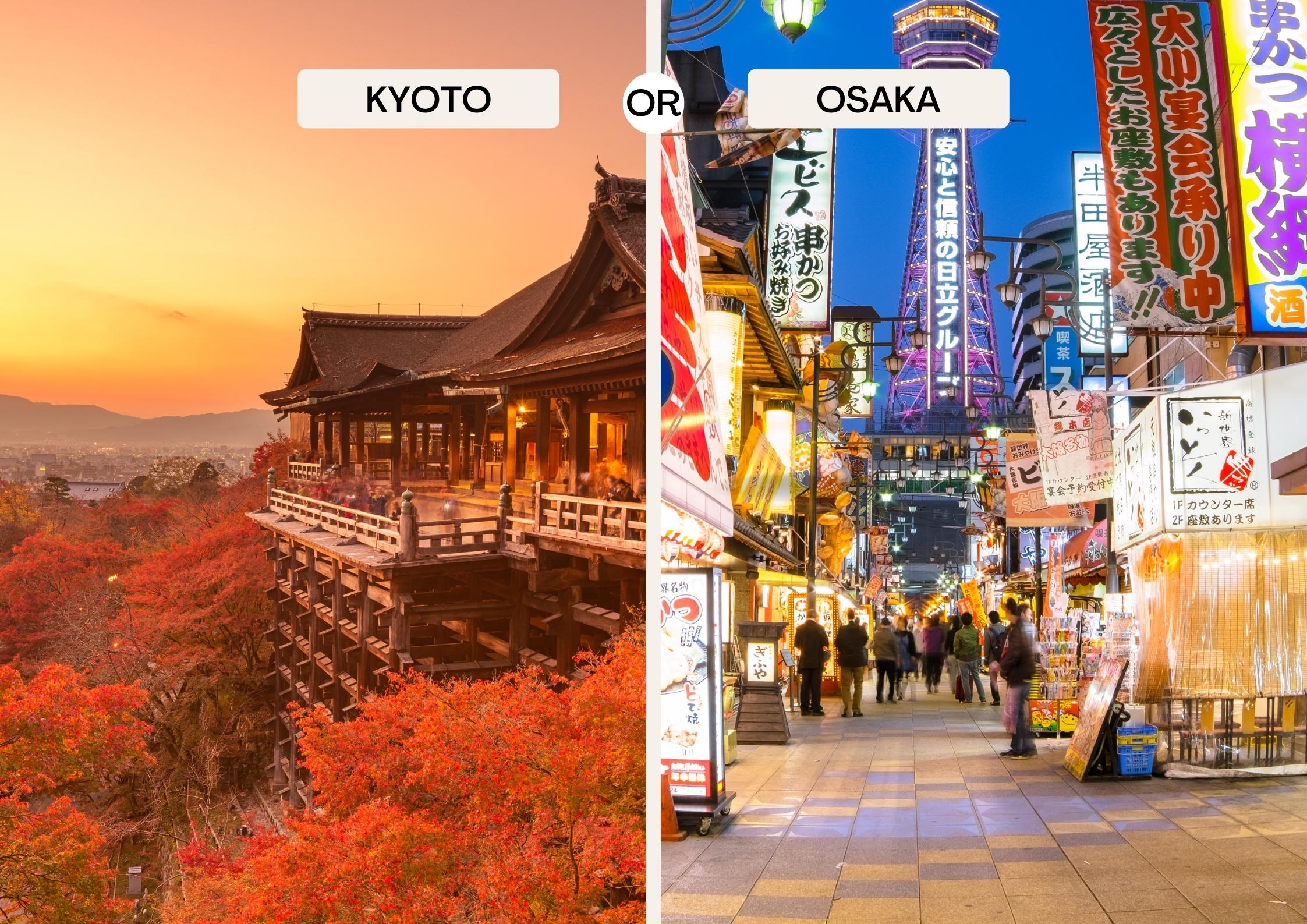 Kyoto vs OsakaTravel Intelligence